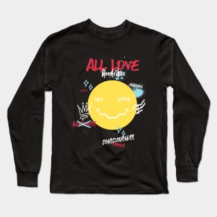Smile of All Love: Consciousness, Positivity, Good Vibes, and Greatness T-Shirt Long Sleeve T-Shirt